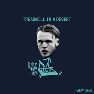 Harry Mold Treadmill In The Desert single artwork